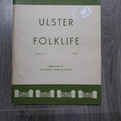 Ulster Folklife (Volume 9) 1963
