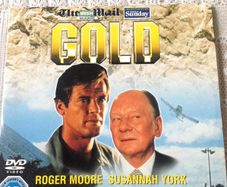 Gold.  DVD movie featuring Roger Moore.