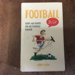 Football - Quips and Quotes. ( Reduced)