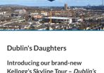 2x Kelloggs Skyline Tour  Dublins Daughters