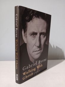 Walking With Ghosts by Gabriel Byrne