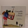 Crocodile Finds A Home, Hardback Storybook Image 2