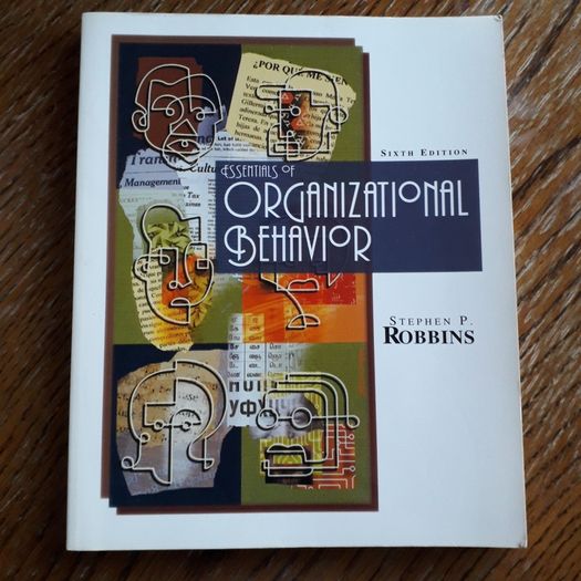 Organizational Behavior by Stephen P. Robbins, 6th ed.