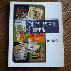 Organizational Behavior by Stephen P. Robbins, 6th ed.