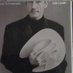 Lyle Lovett - The Road To Ensenada CD