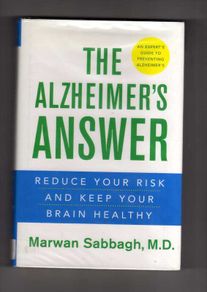 The Alzheimer's Answer - Reduce Your Risk And Keep Your Brain Healthy
