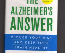 The Alzheimer's Answer - Reduce Your Risk And Keep Your Brain Healthy