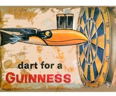 Dart For a Guinness : Metal Sign