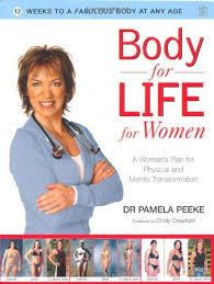 Body For Life For Womans - A Woman's Plan For Physical And Mental Transformation.