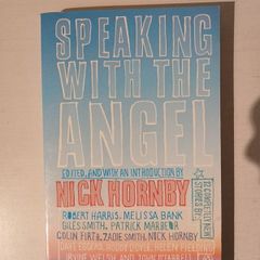Speaking With The Angel edited by Nick Hornby