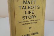 Matthew Talbot: A Play in Four Acts by Daniel Gibbons (PT150)