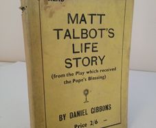 Matthew Talbot: A Play in Four Acts by Daniel Gibbons (PT150)