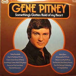 Gene Pitney Vinyl LP - Somethings gotten hold of my heart