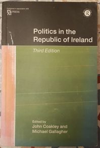 Politics In The Republic Of Ireland, Eds. John Coakley And Michael Gallagher