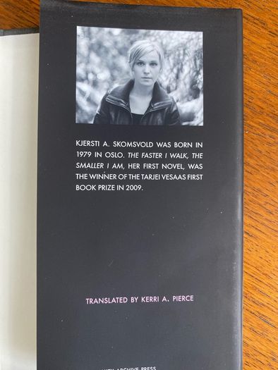 Kjersti A. Skomsvold - The Faster I Walk the Smaller I Am.