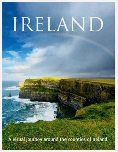 Ireland: A Visual Journey Around the Counties of Ireland Book (Brand New)
