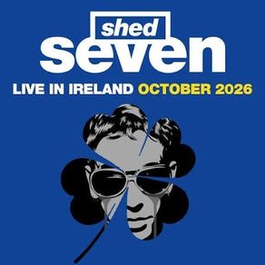 Shed Seven @ Vicar St - Sat. Oct. 24 - 1 standing ticket