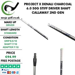 Project X Denali Charcoal 6.0 50g Stiff Driver Shaft / Callaway 2nd Gen