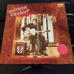 Arthur 'Big Boy's Crudup The Father of rock n roll lp