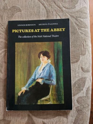 Pictures At The Abbey. The Collection Of The Irish National Theatre. By Lennox Robinson & Michael O' Haodha. First Edition Paperback In Good Condition.  See Photos For Same.