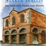 Staker Wallis - His Life And Times And Death Image 3