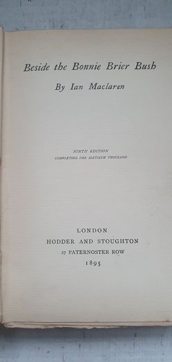 Antique Book: Beside The Bonnie Brier Bush by Ian Maclaren