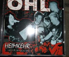OHL - Heimkehr: Live aus dem Bunker CD (German Punk)