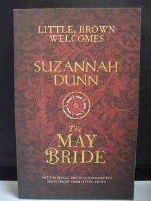 SALE!  The May Bride by Suzannah Dunn (Uncorrected Bound Proof)