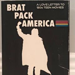 Brat Pack America: A Love Letter to '80s Teen Movies