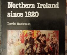 Northern Ireland Since 1920 by David Harkness