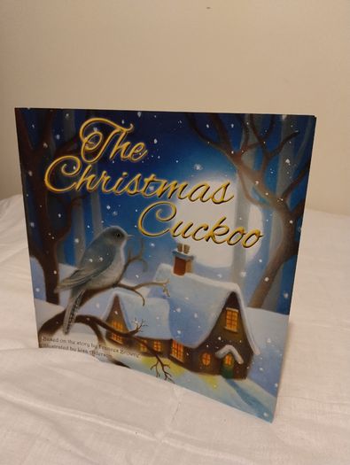 The Christmas Cuckoo Classic Storybook By Frances Browne