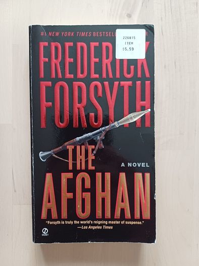 The Afghan by Frederick Forsyth (Espionage Spy Thriller Paperback, US Edition 2007)
