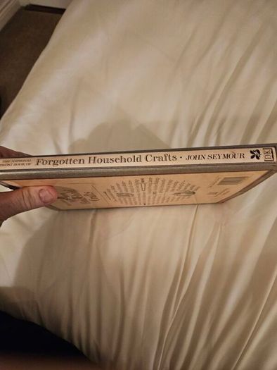 Forgotten Household Crafts. The National Trust Book Of. By Jomn Seymour. Beautiful Illustrated Large Volume Hardbacks With Dustjackets In Good Condition. See Photos For Same.