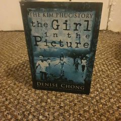 SIGNED by Author The Kim Phuc Story The Girl in the Picture Denise Chong