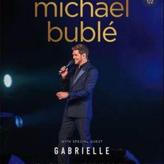 Michael Buble Saturday Tickets x 2