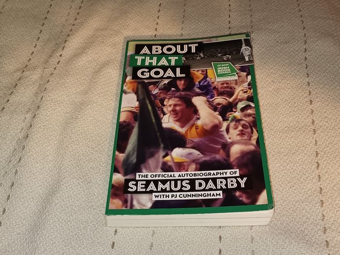 For Sale Here  Gaa Book  ABOUT THAT GOAL  Seamus Darby Autobiography