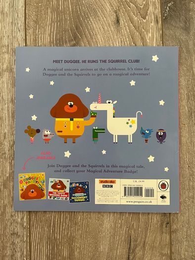 Hey Duggee: Duggee and The Magical Unicorn Picture Book