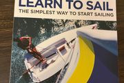 Learn to Sail. The Simplest Way to Start Sailing Book