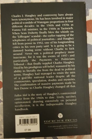 Fallen Idol: Haughey's Controversial Career by T. Ryle Dwyer