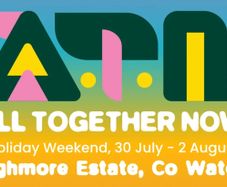 All Together Now 2 x Weekend Camping Tickets 2026