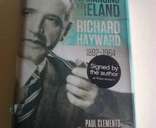 Romancing Ireland Richard Hayward 1892-1964 Ireland Irish Signed by the writer