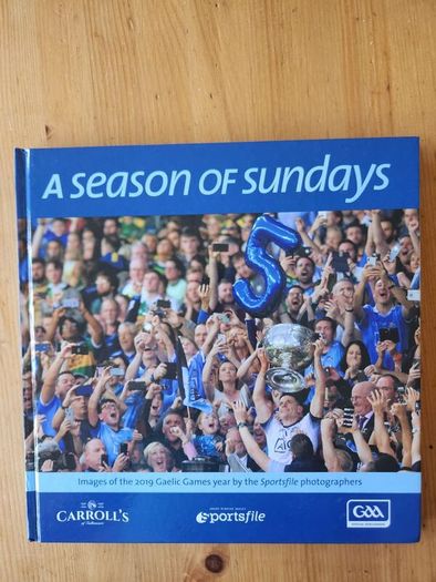 A Seasons Of Sundays X2 Images Of The 2017 And 2019 Gaelic Games Year By The Sportsfile Photographers. First Edition Large Volume Hardback With Dustjacket In Very Good Condition.