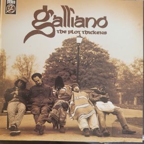 Galliano - The Plot Thickens.