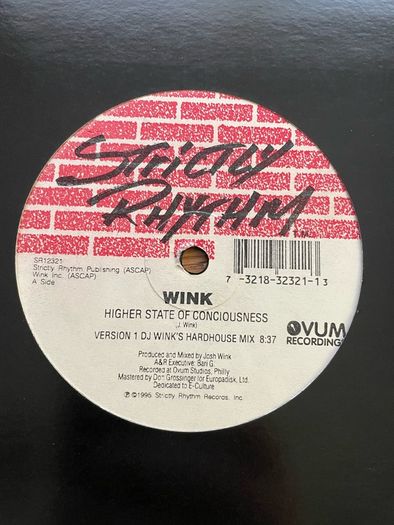 Wink - Higher State of Consciouness 12" - 1995 - Strictly Rhythm Records - SR12321