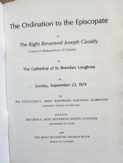 Archbishop Joseph Cassidy. 2 X Booklets. I X His Installation  And The Other His Ordination To The Episcopate. See Photos For Details.