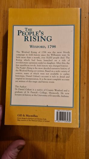 The People's Rising Wexford 1798 By Daniel Gahan Paperback. 2x Fr John Murphy Of Boolavogue 1753-1798 By Nicholas Furlong Both Paperback In Good Condition.