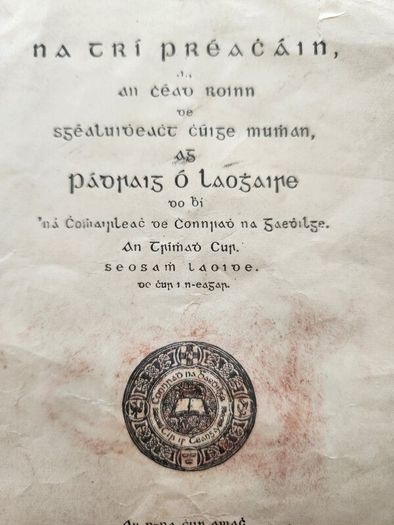 Na Tri Preacain. The First Provincial History Of Mummers. By Padraig O Laogaire.