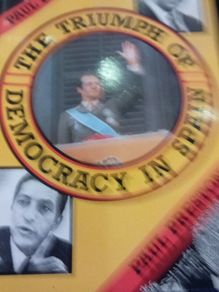 The Triumph Of Democracy In Spain