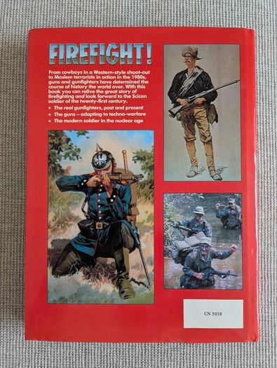 Firefight! The History of Personal Firepower - Peter Newark - 1989 Hardback
