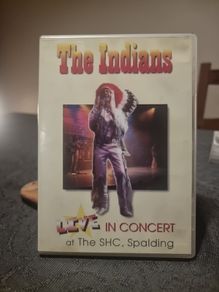The Indians Live In Concert. Recorded at The SHC in Spalding
